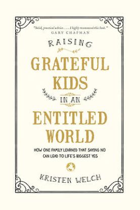 Picture of Raising Grateful Kids in an Entitled World