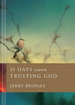 Picture of 31 Days Toward Trusting God