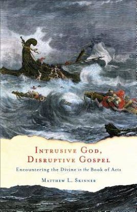Picture of Intrusive God Disruptive Gospel