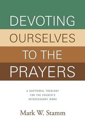 Picture of Devoting Ourselves to the Prayers