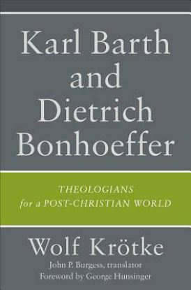 Picture of Karl Barth and Dietrich Bonhoeffer - eBook [ePub]
