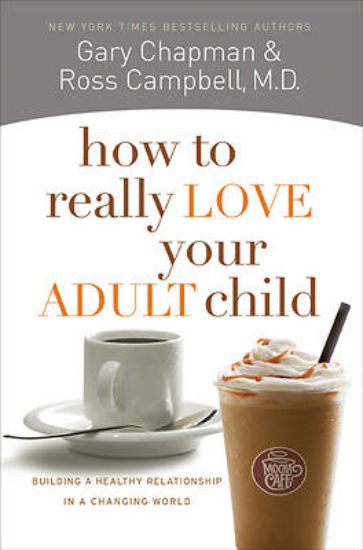 Picture of How to Really Love Your Adult Child - eBook [ePub]