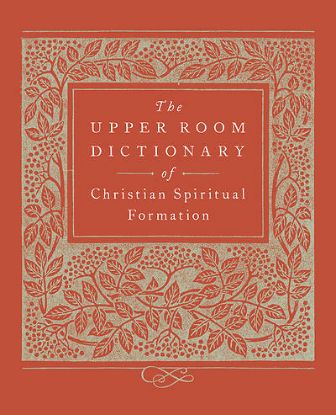 Picture of The Upper Room Dictionary of Christian Spiritual Formation - eBook [ePub]