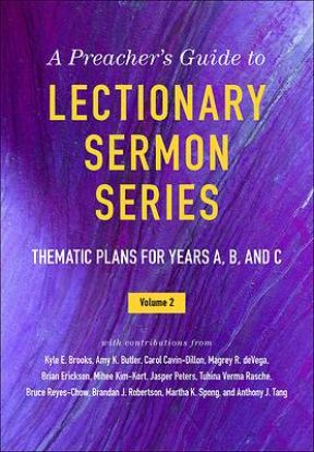 Picture of A Preacher's Guide to Lectionary Sermon Series Volume 2