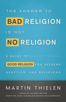 Picture of The Answer to Bad Religion Is Not No Religion