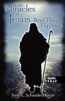 Picture of The Miracles of Jesus and Their Flip Side