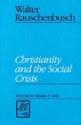 Picture of Christianity and the Social Crisis