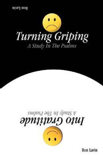 Picture of Turning Griping Into Gratitude