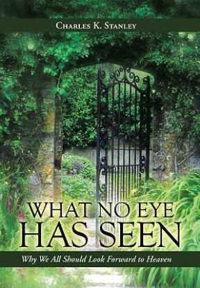 Picture of What No Eye Has Seen