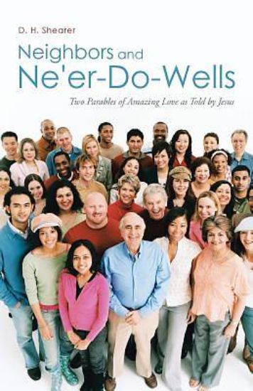 Picture of Neighbors and Ne'er-Do-Wells