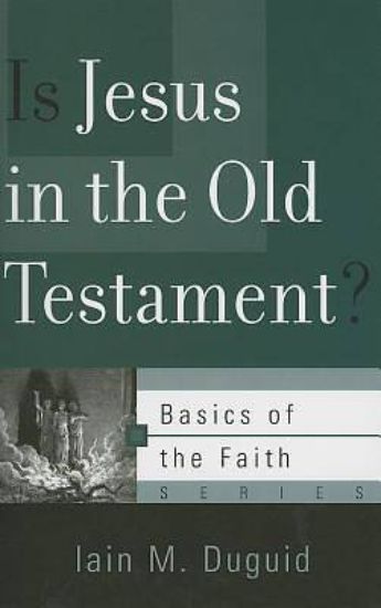 Picture of Is Jesus in the Old Testament?