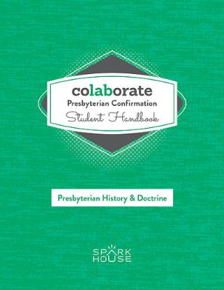 Picture of Colaborate: Presbyterian Confirmation Student Handbook History & Doctrine
