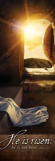 Picture of He is Risen; He is Not Here Easter Banner 2 x 6 Vinyl
