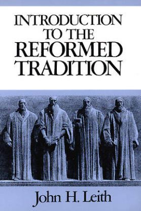 Picture of Introduction to the Reformed Tradition
