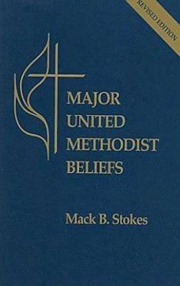 Picture of Major United Methodist Beliefs Revised