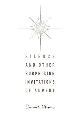Picture of Silence and Other Surprising Invitations of Advent - eBook [ePub]
