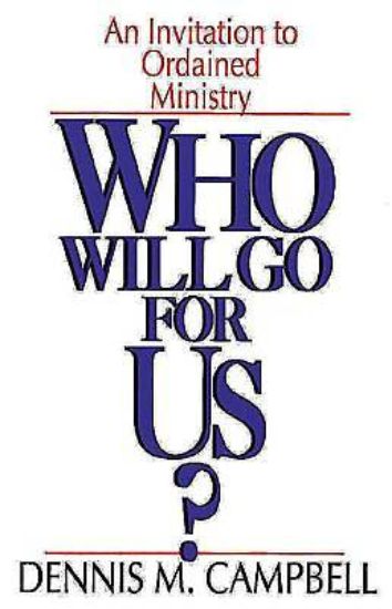 Picture of Who Will Go for Us?