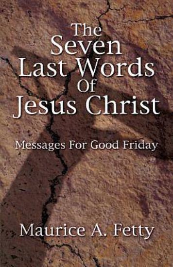 Picture of Seven Last Words of Jesus Christ