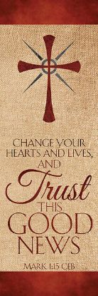 Picture of Lenten Array 18 Inch x 5 Feet Banner - Mark 1:15 CEB