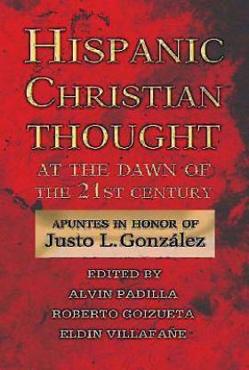 Picture of Hispanic Christian Thought at the Dawn of the 21st Century